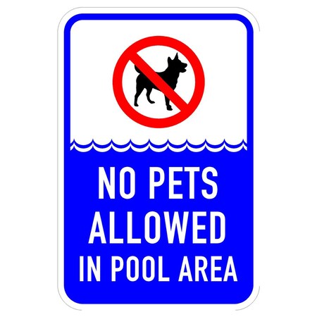 Sign Solutions Usa Symbol No Pets Allowed In Pool Area, Aluminum, 18 in x 12 in DCS08HWT1218CUS00187